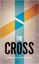 The Cross by Andrew Sach and Steve Jeffery